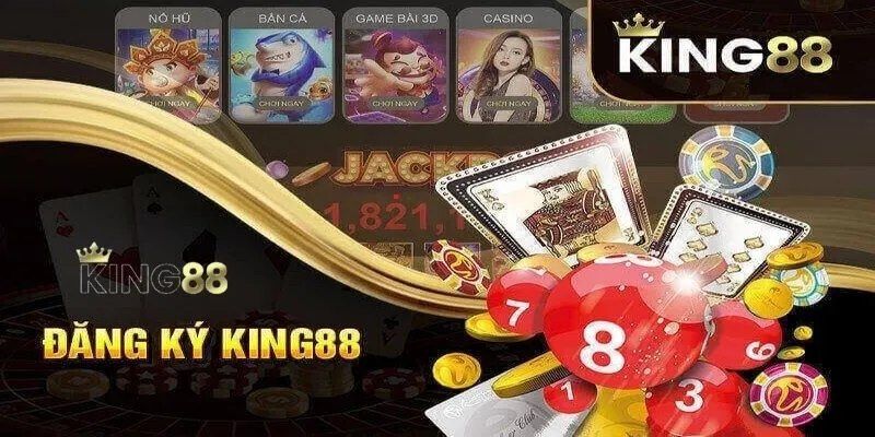 Điều kiện đăng ký king88