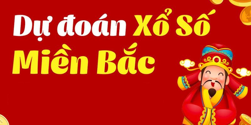 Dự đoán xổ số miền bắc