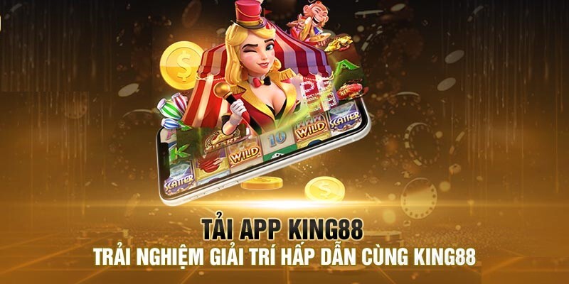 Ưu điểm giữa app king88 với phiên bản website